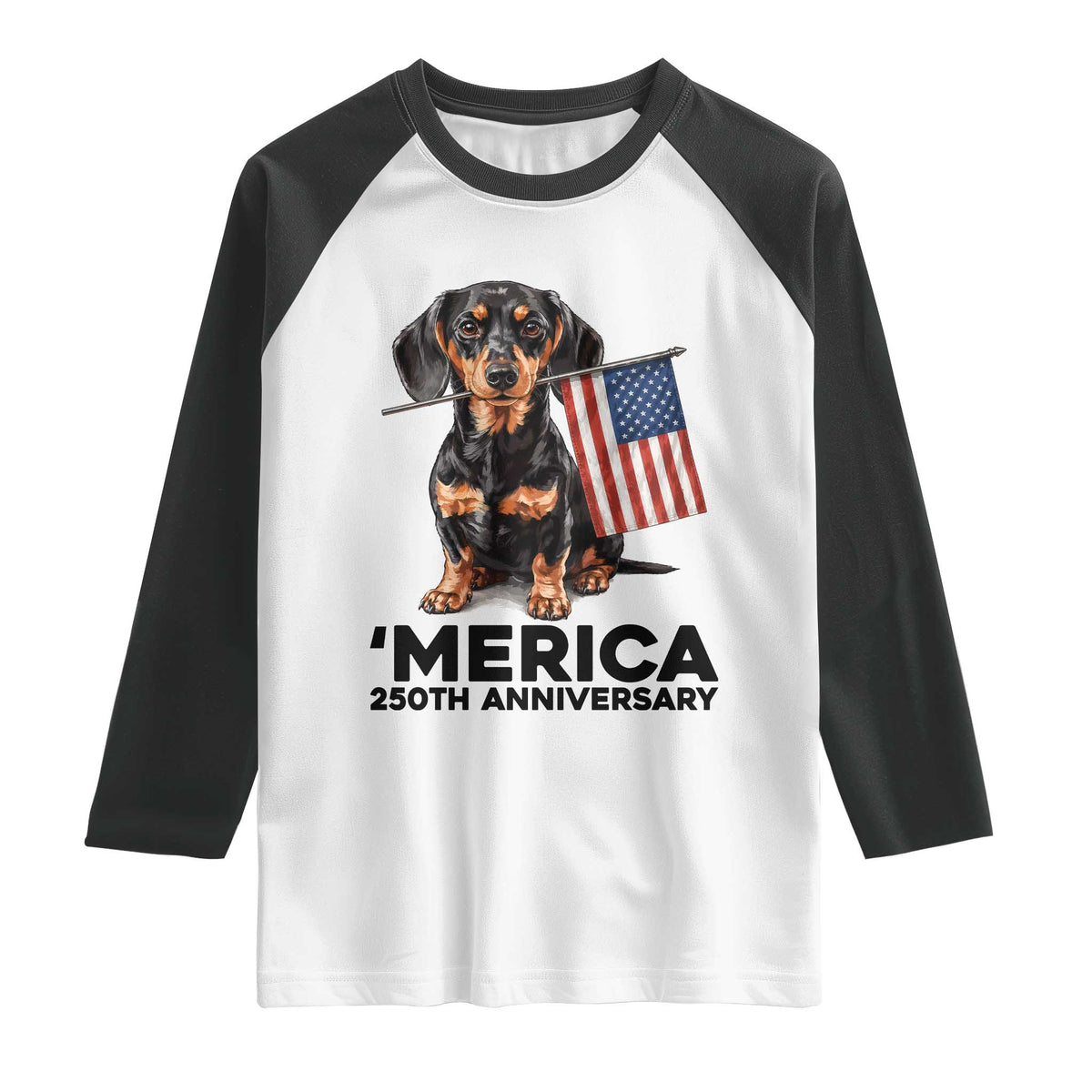 Merica Dachshund Lover Raglan Shirt 250th Anniversary Gift TS12 White Black Print Your Wear