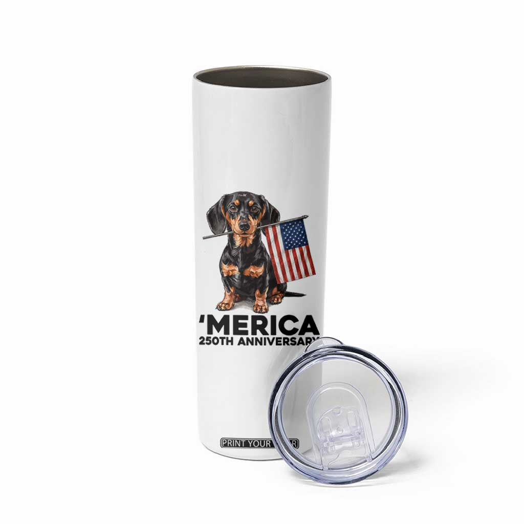 Merica Dachshund Lover Skinny Tumbler 250th Anniversary Gift TS12 Print Your Wear