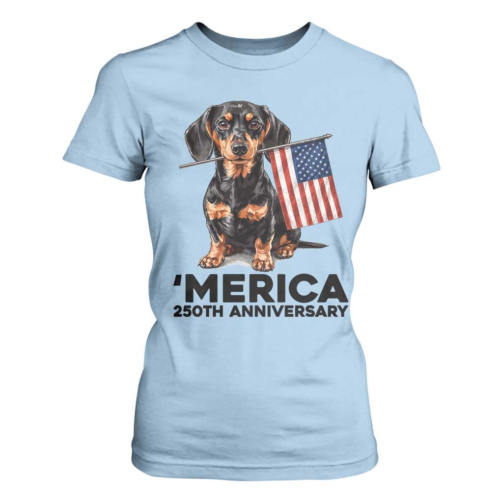 Merica Dachshund Lover T Shirt For Women 250th Anniversary Gift TS12 Light Blue Print Your Wear