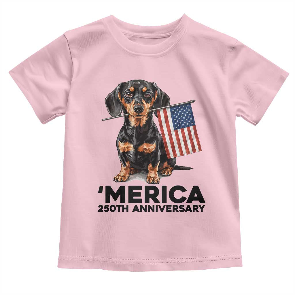 Merica Dachshund Lover Toddler T Shirt 250th Anniversary Gift TS12 Light Pink Print Your Wear