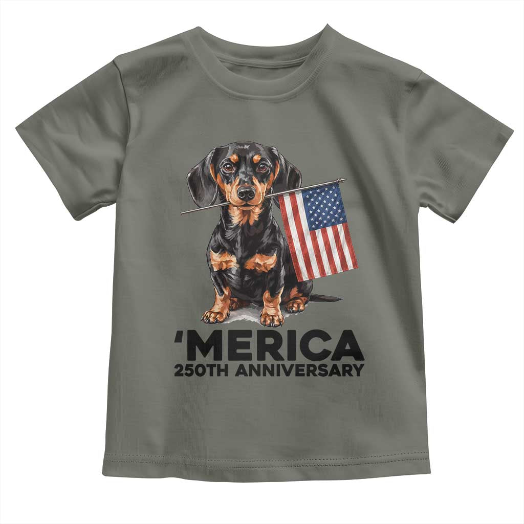 Merica Dachshund Lover Toddler T Shirt 250th Anniversary Gift TS12 Military Green Print Your Wear