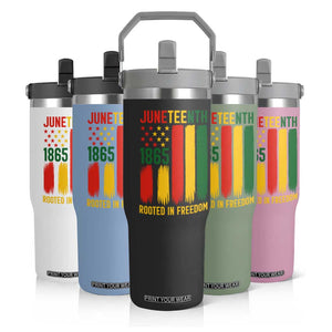 Juneteenth Rooted In Freedom 1865 Flip Straw Tumbler African American Pride TS12 Print Your Wear