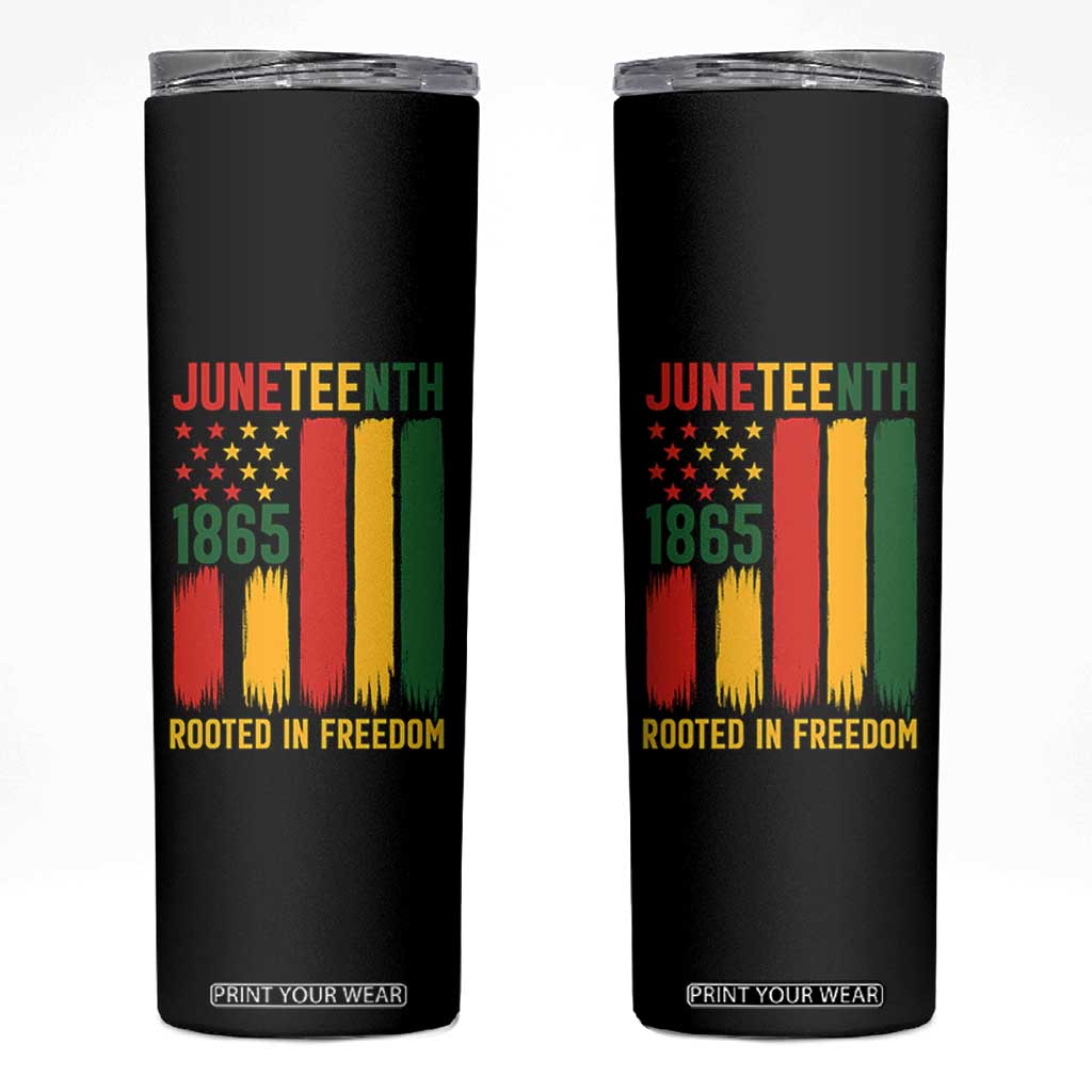 Juneteenth Rooted In Freedom 1865 Skinny Tumbler African American Pride
