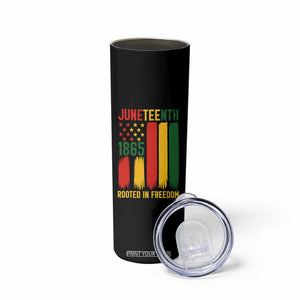 Juneteenth Rooted In Freedom 1865 Skinny Tumbler African American Pride TS12 Print Your Wear