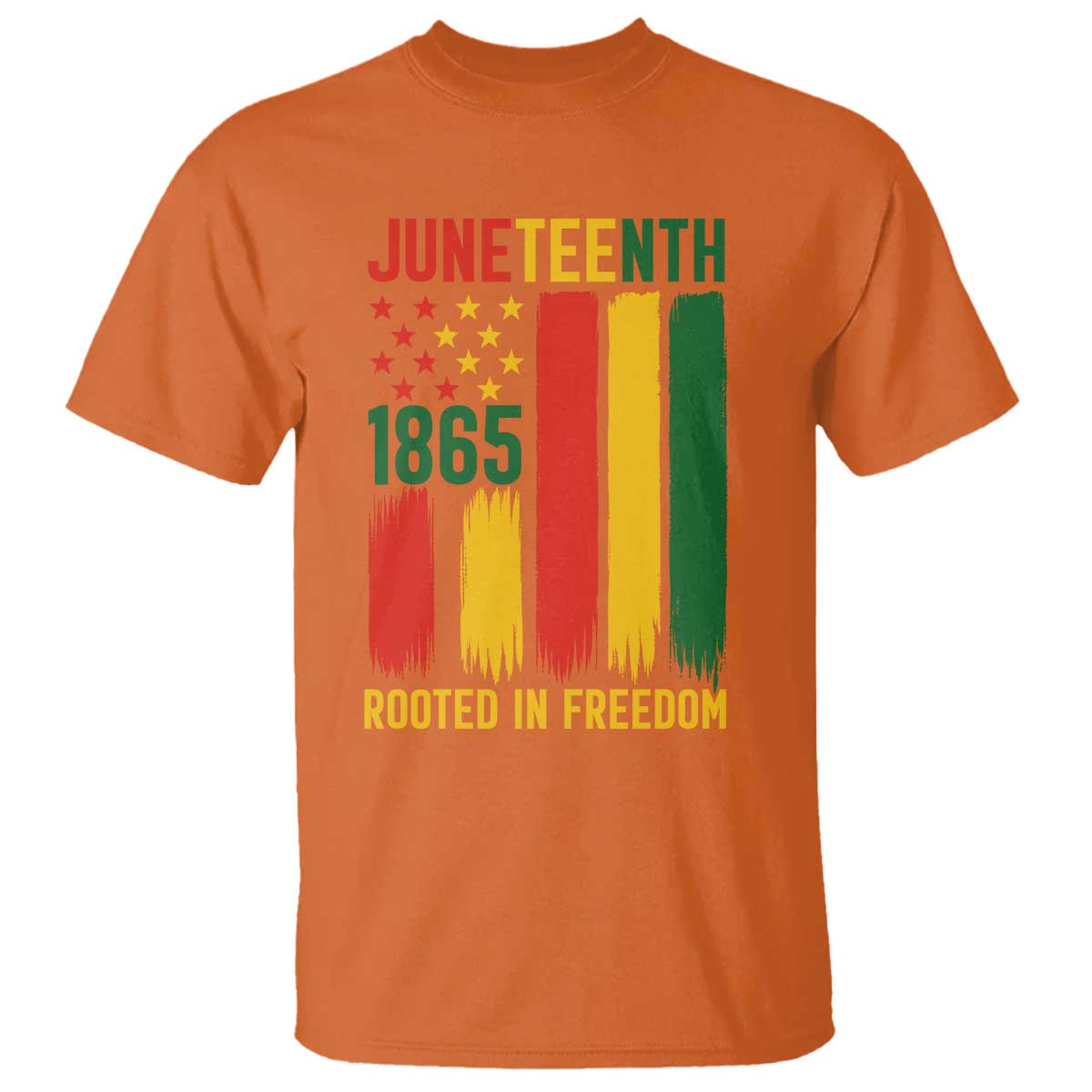 Juneteenth Rooted In Freedom 1865 T Shirt African American Pride TS12 Orange Print Your Wear