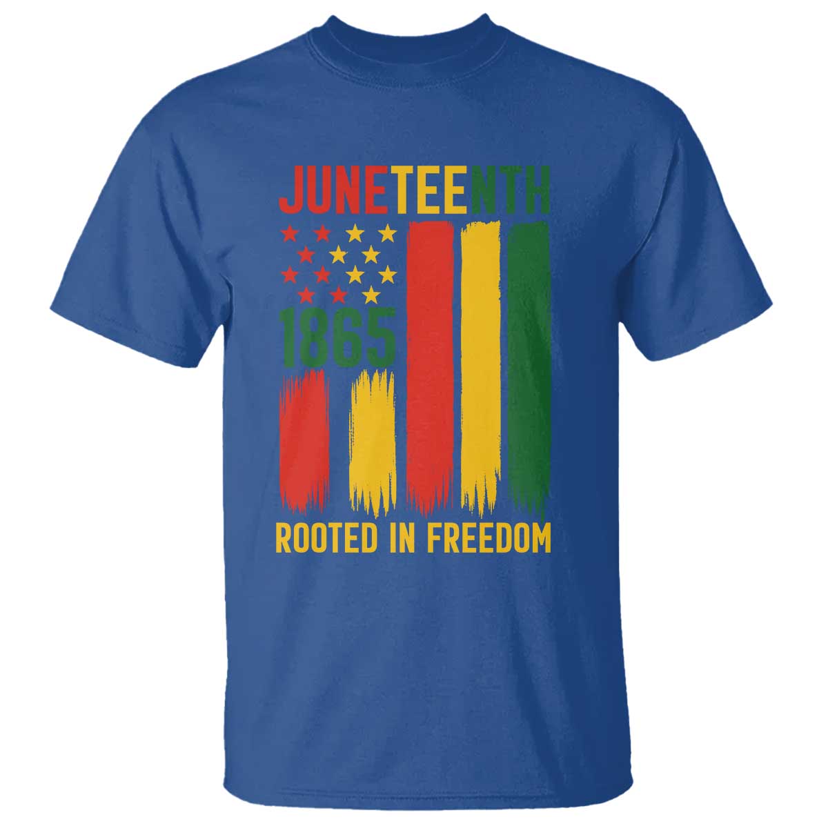 Juneteenth Rooted In Freedom 1865 T Shirt African American Pride TS12 Royal Blue Print Your Wear