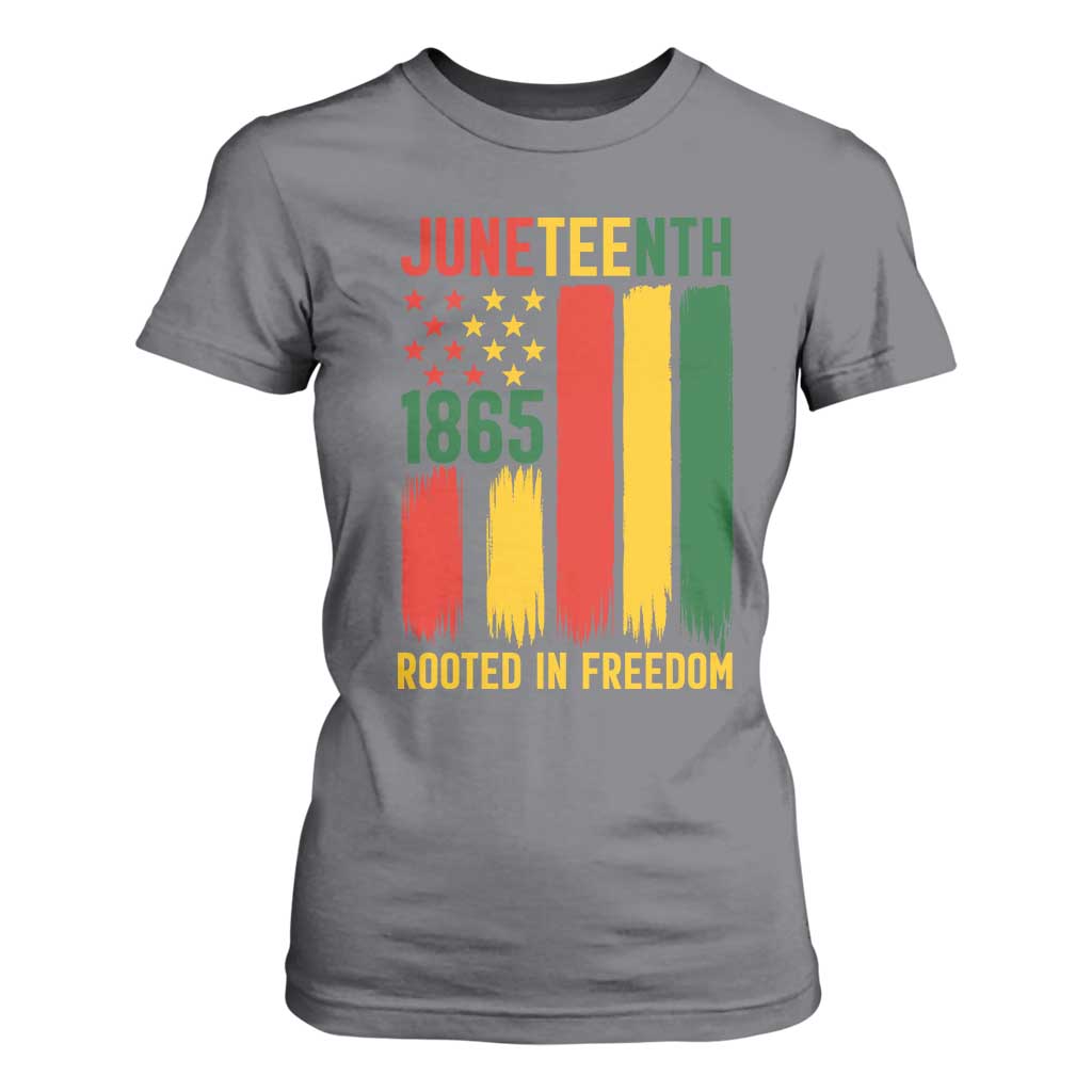 Juneteenth Rooted In Freedom 1865 T Shirt For Women African American Pride TS12 Charcoal Print Your Wear