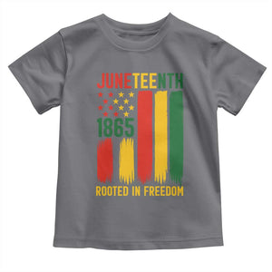 Juneteenth Rooted In Freedom 1865 Toddler T Shirt African American Pride TS12 Charcoal Print Your Wear