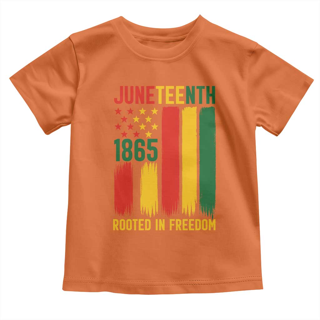 Juneteenth Rooted In Freedom 1865 Toddler T Shirt African American Pride TS12 Orange Print Your Wear