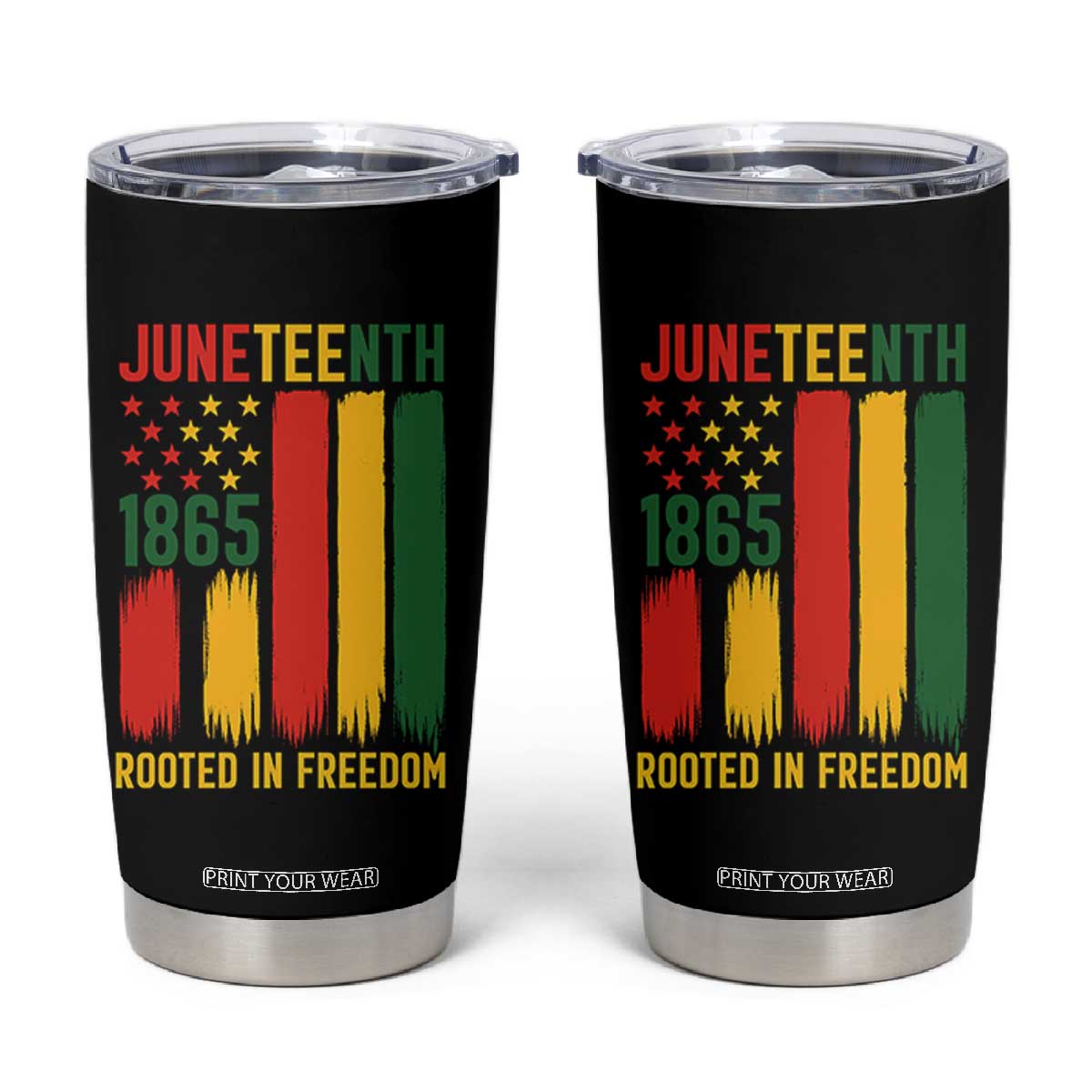 Juneteenth Rooted In Freedom 1865 Tumbler Cup African American Pride