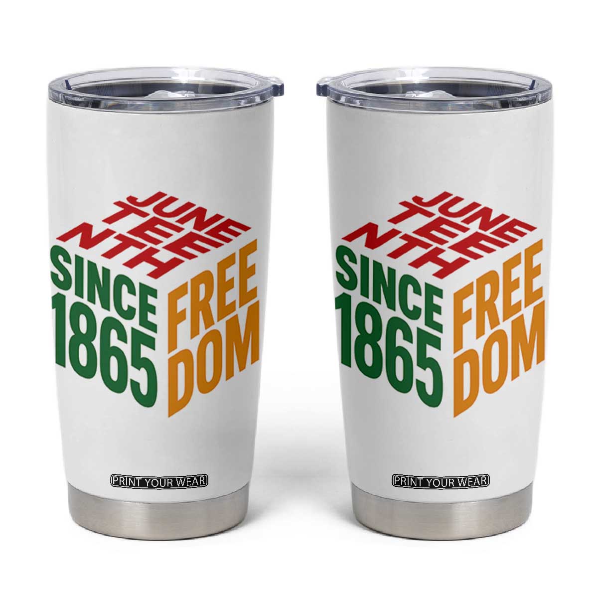 Juneteenth 1865 Freedom Tumbler Cup African American Pride TS12 White Print Your Wear