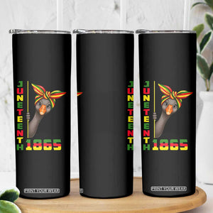 Funny Juneteenth Goose Skinny Tumbler African American Pride Gift TS12 Print Your Wear