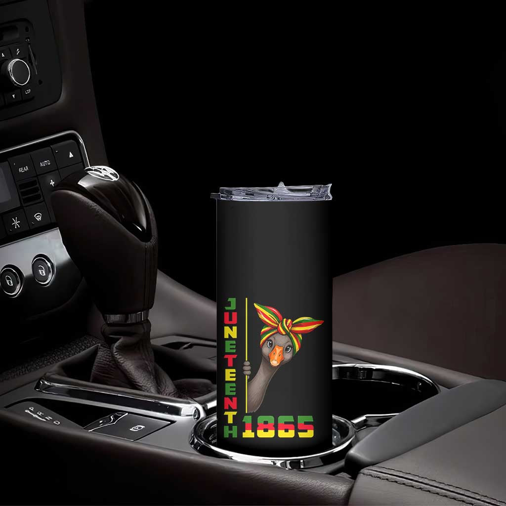 Funny Juneteenth Goose Skinny Tumbler African American Pride Gift TS12 Print Your Wear