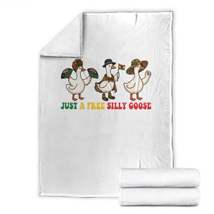 Funny Just A Free Silly Goose Throw Blanket Juneteenth Freedom Day