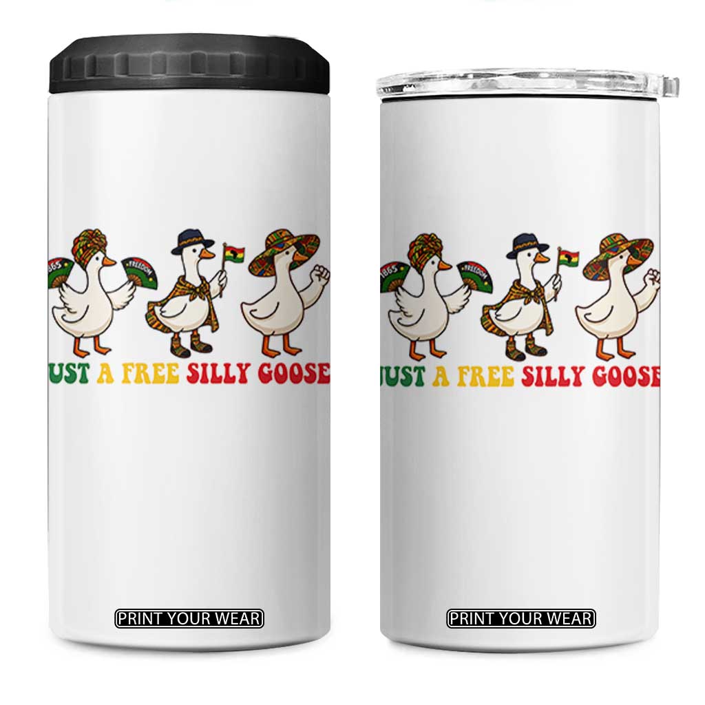 Funny Just A Free Silly Goose 4 in 1 Can Cooler Tumbler Juneteenth Freedom Day TS12 One Size: 16 oz White Print Your Wear