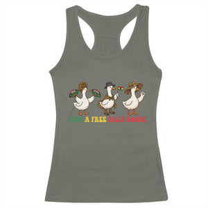 Funny Just A Free Silly Goose Racerback Tank Top Juneteenth Freedom Day