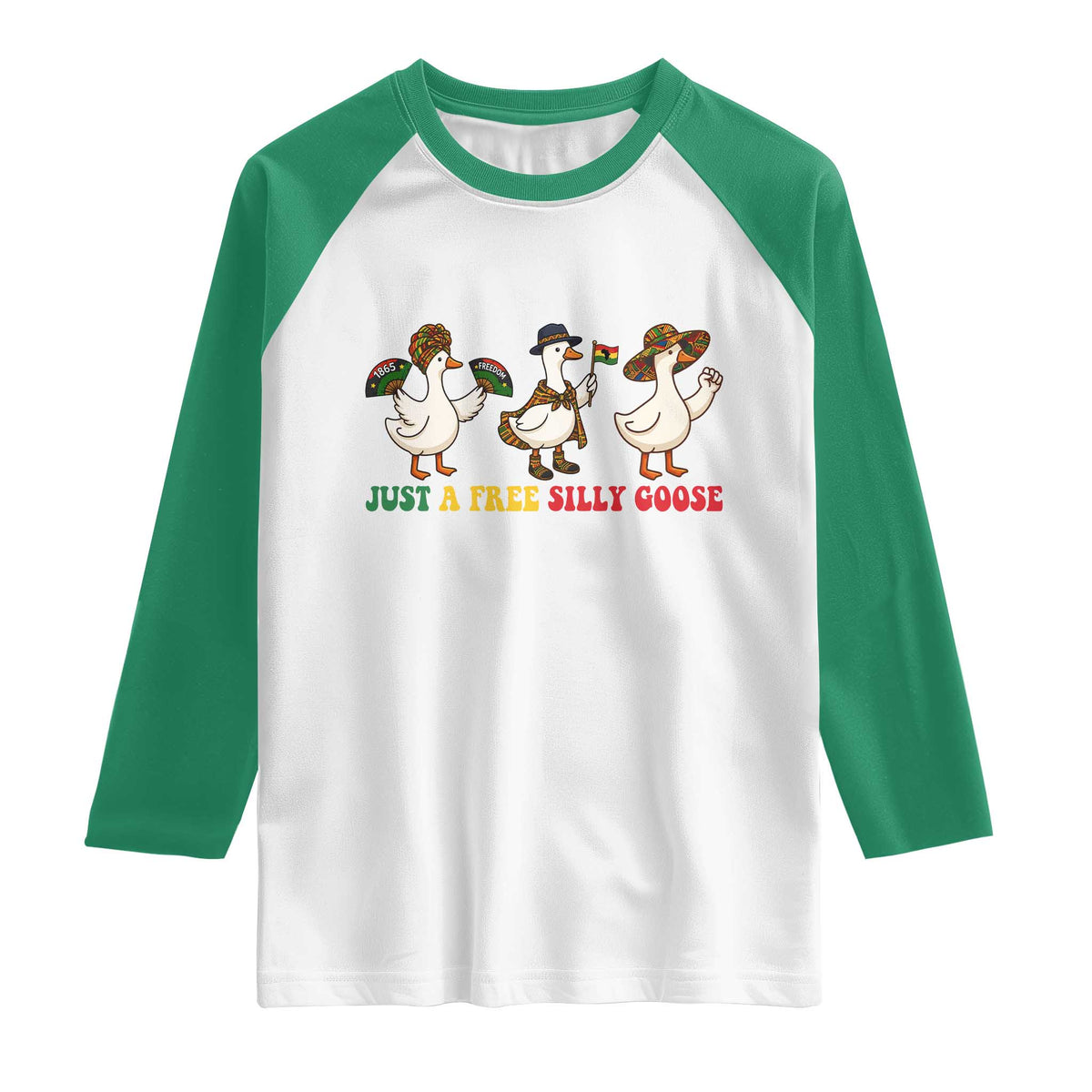 Funny Just A Free Silly Goose Raglan Shirt Juneteenth Freedom Day