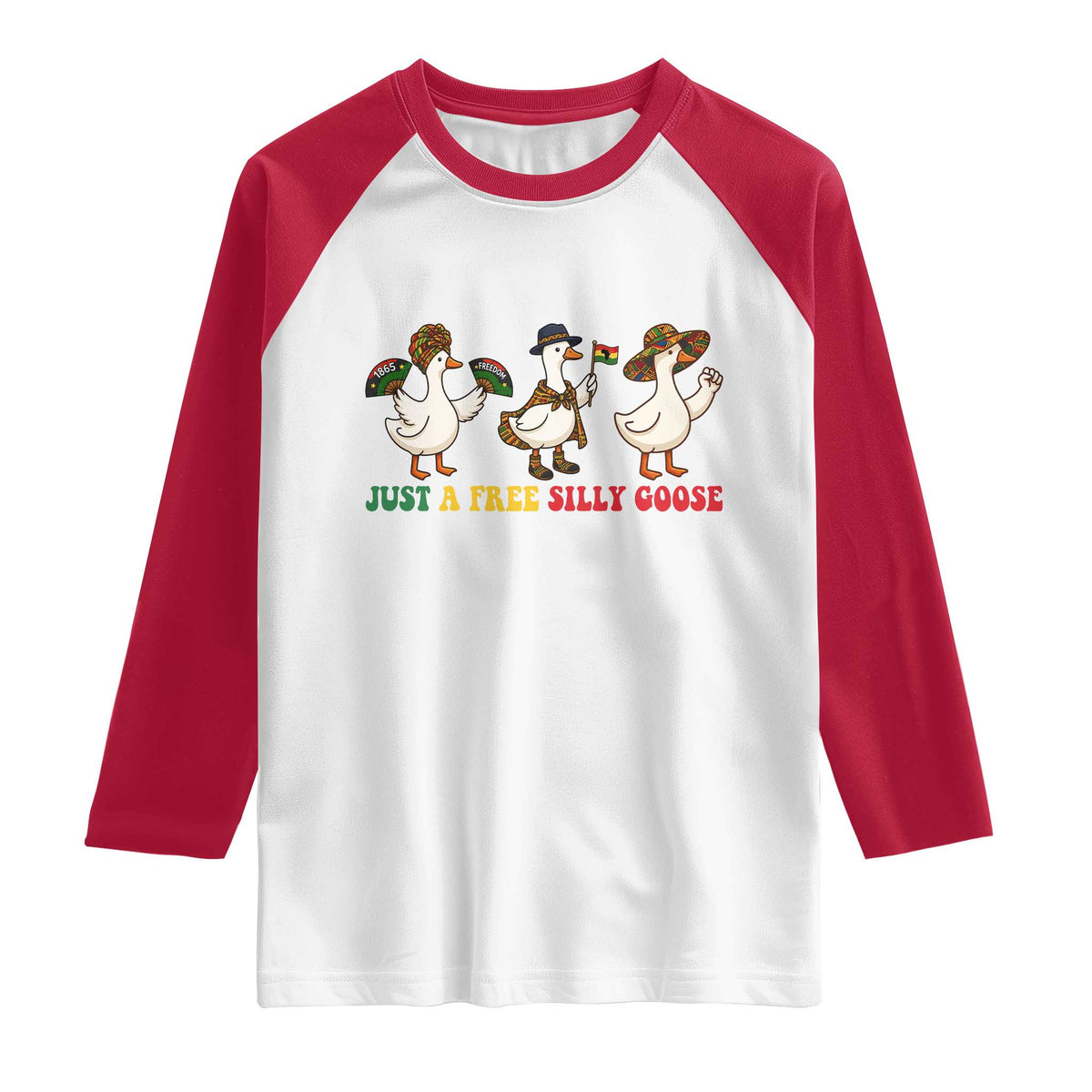 Funny Just A Free Silly Goose Raglan Shirt Juneteenth Freedom Day