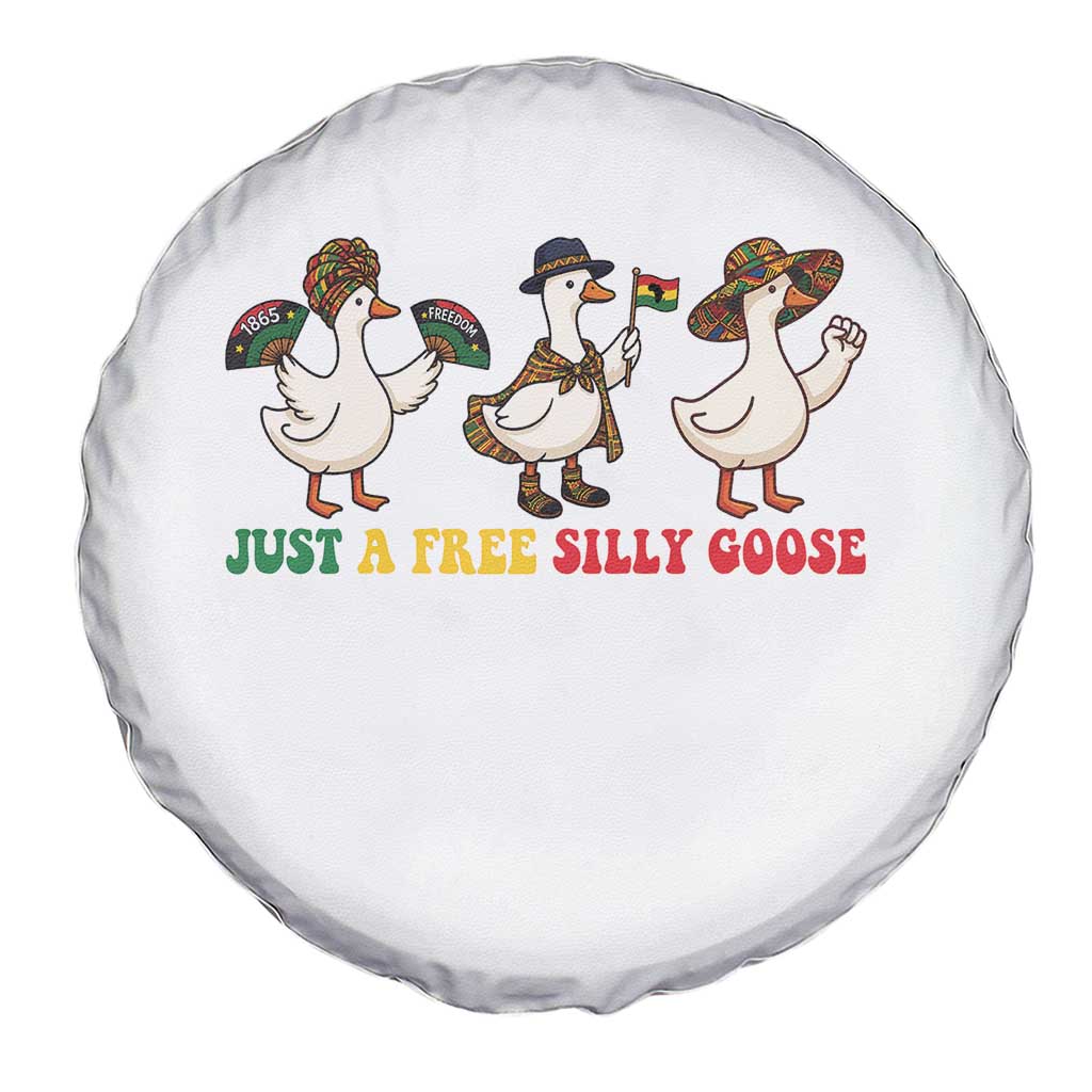 Funny Just A Free Silly Goose Spare Tire Cover Juneteenth Freedom Day TS12 Print Your Wear