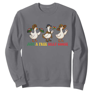 Funny Just A Free Silly Goose Sweatshirt Juneteenth Freedom Day TS12 Charcoal Print Your Wear