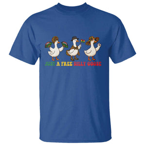 Funny Just A Free Silly Goose T Shirt Juneteenth Freedom Day TS12 Royal Blue Print Your Wear