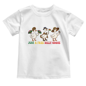Funny Just A Free Silly Goose Toddler T Shirt Juneteenth Freedom Day