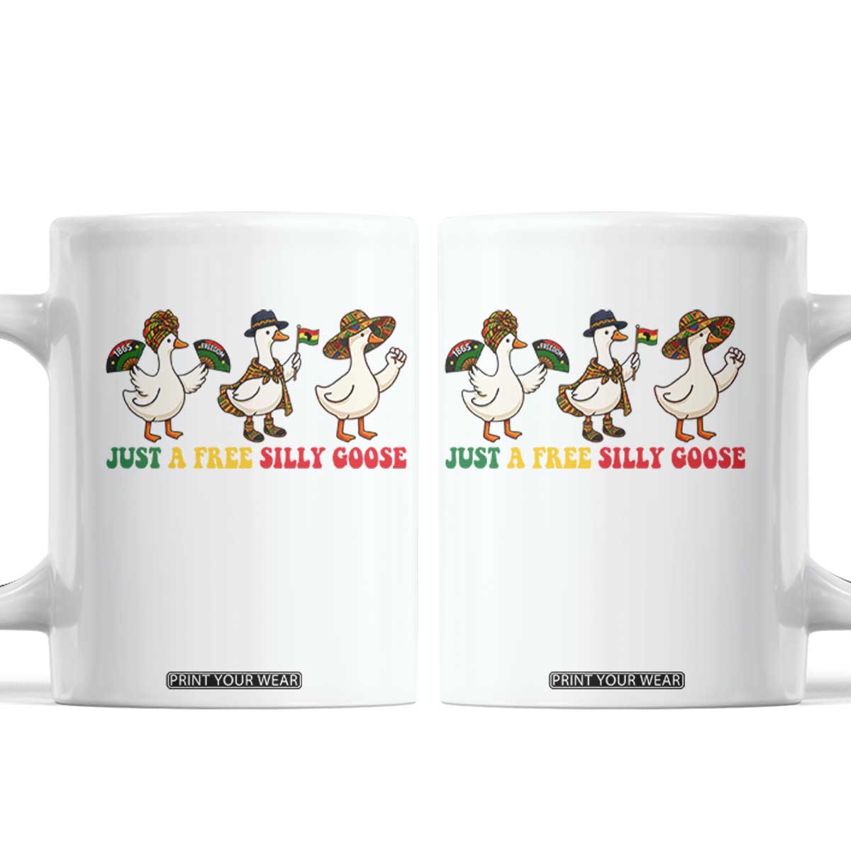 Funny Just A Free Silly Goose Coffee Mug Juneteenth Freedom Day