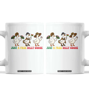 Funny Just A Free Silly Goose Coffee Mug Juneteenth Freedom Day