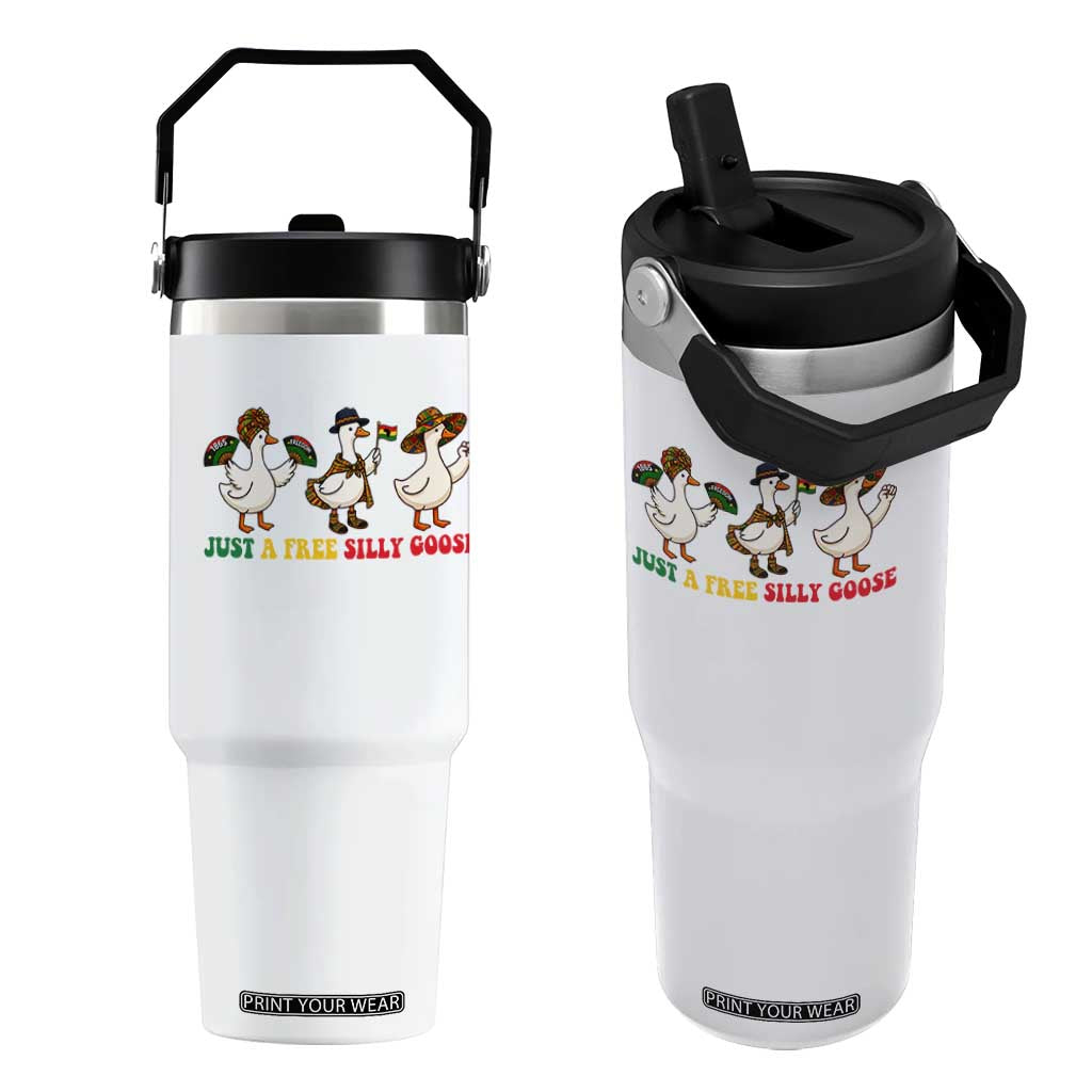 Funny Just A Free Silly Goose Flip Straw Tumbler Juneteenth Freedom Day