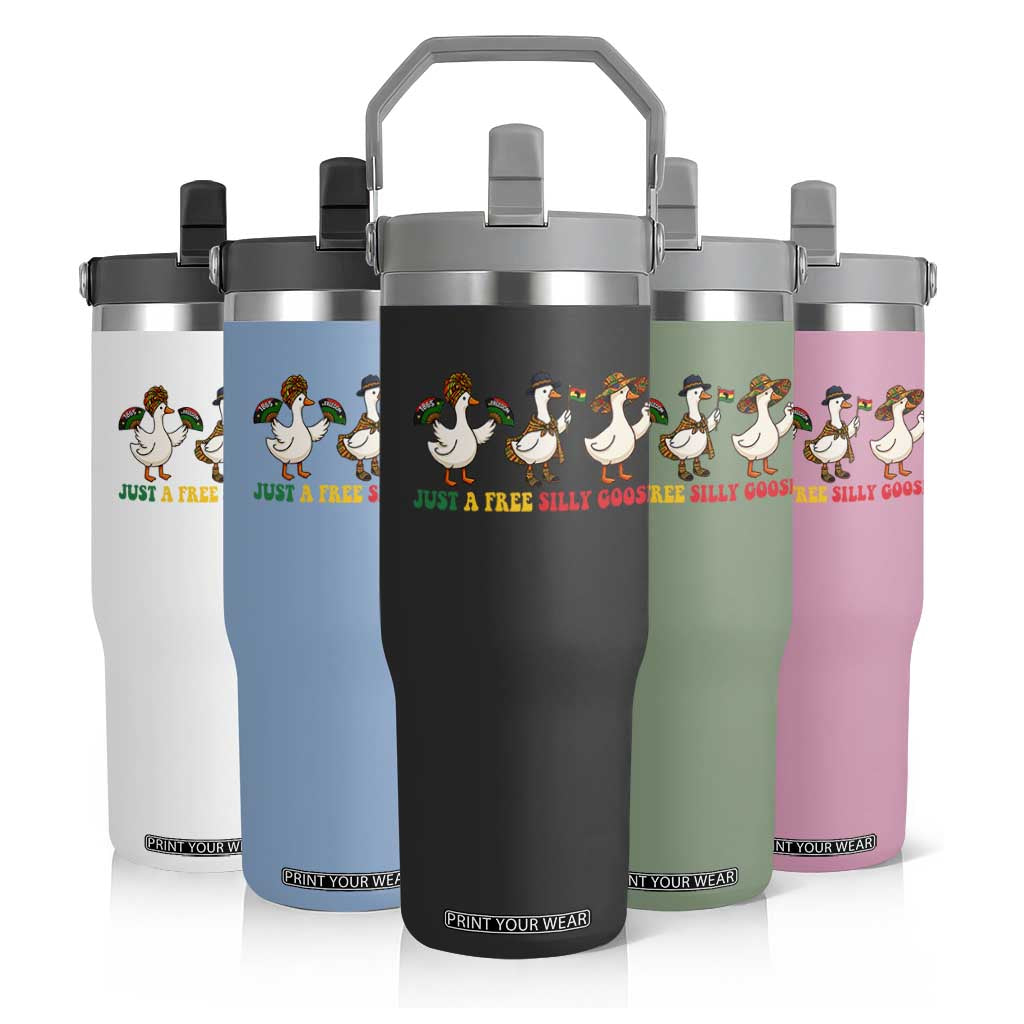 Funny Just A Free Silly Goose Flip Straw Tumbler Juneteenth Freedom Day
