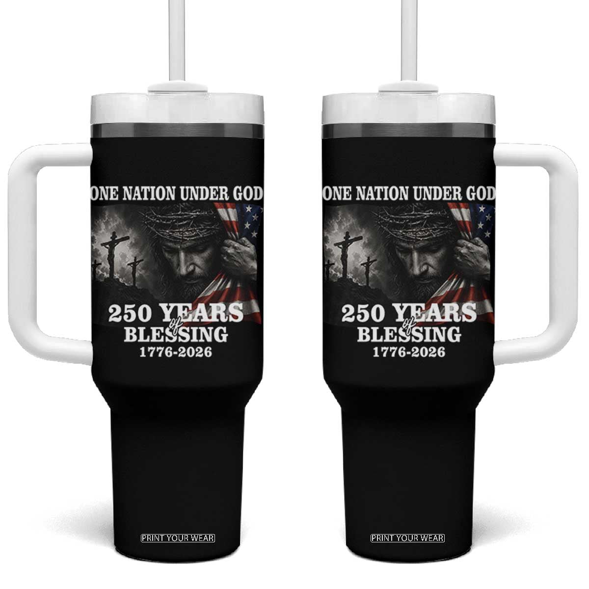 One Nation Under God 250th Anniversary Tumbler With Handle American Patriotic Faith TS12 One Size: 40 oz Black Print Your Wear