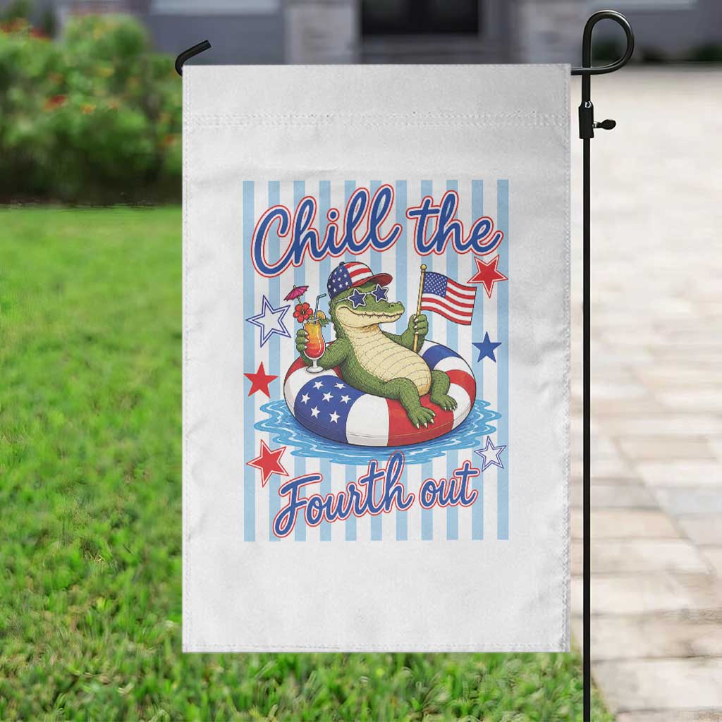 Funny Patriotic Alligator Garden Flag Chill The Fourth Out