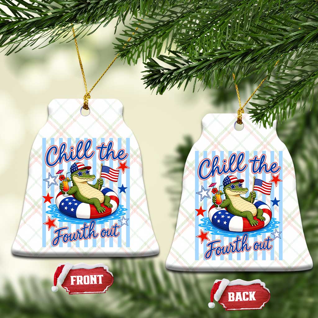 Funny Patriotic Alligator Ceramic Ornament Chill The Fourth Out