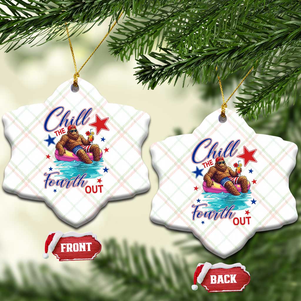 Funny Bigfoot 4th Of July Ceramic Ornament Chill The Fourth Out TS12 Print Your Wear