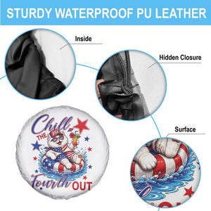 Funny Patriotic Persian Cat Spare Tire Cover Chill The Fourth Out TS12 Print Your Wear