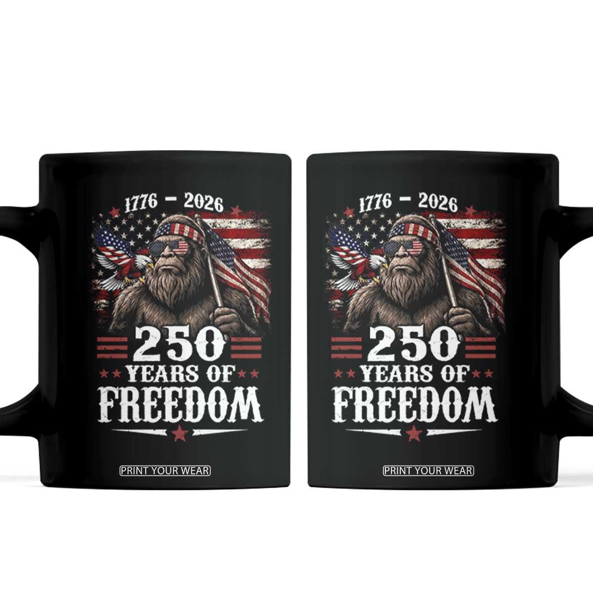 Bigfoot 250 Years Of Freedom Coffee Mug Patriotic Sasquatch Lover