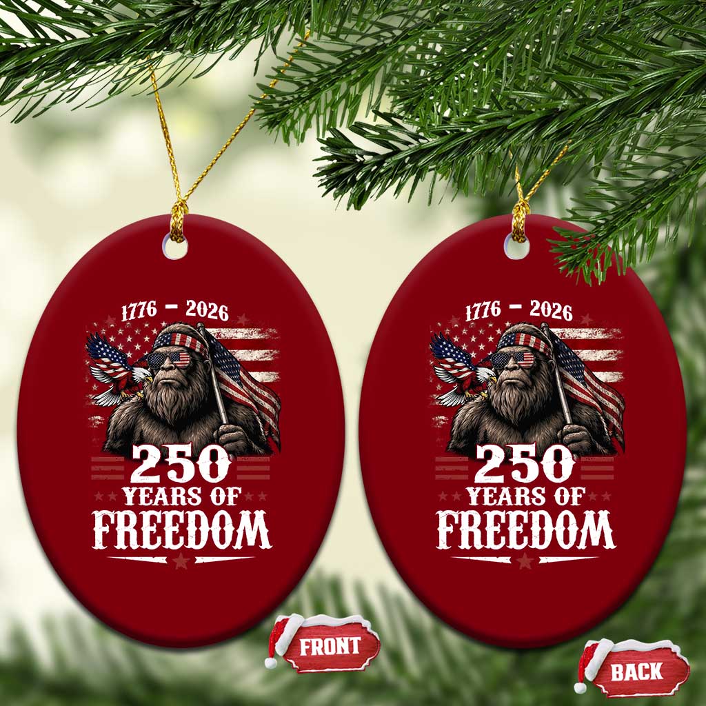 Bigfoot 250 Years Of Freedom Ceramic Ornament Patriotic Sasquatch Lover TS12 Print Your Wear