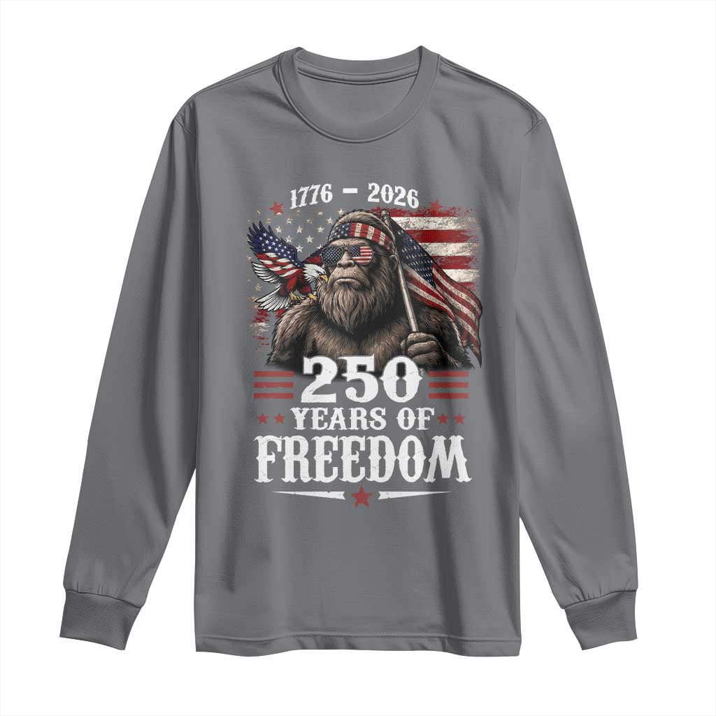 Bigfoot 250 Years Of Freedom Long Sleeve Shirt Patriotic Sasquatch Lover TS12 Charcoal Print Your Wear
