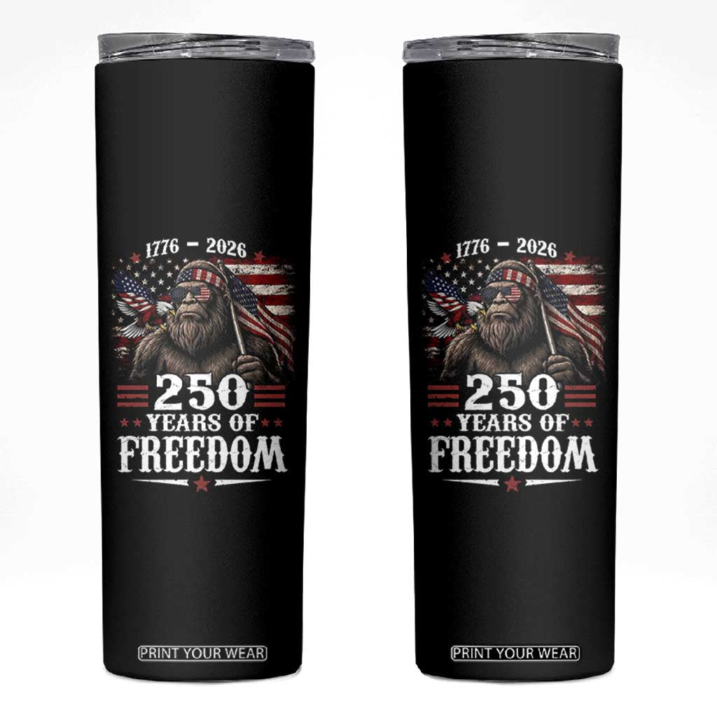 Bigfoot 250 Years Of Freedom Skinny Tumbler Patriotic Sasquatch Lover