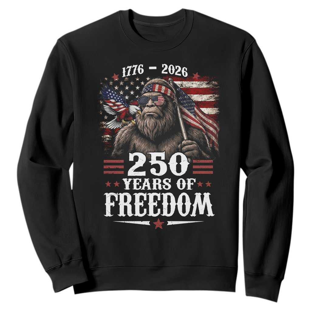 Bigfoot 250 Years Of Freedom Sweatshirt Patriotic Sasquatch Lover