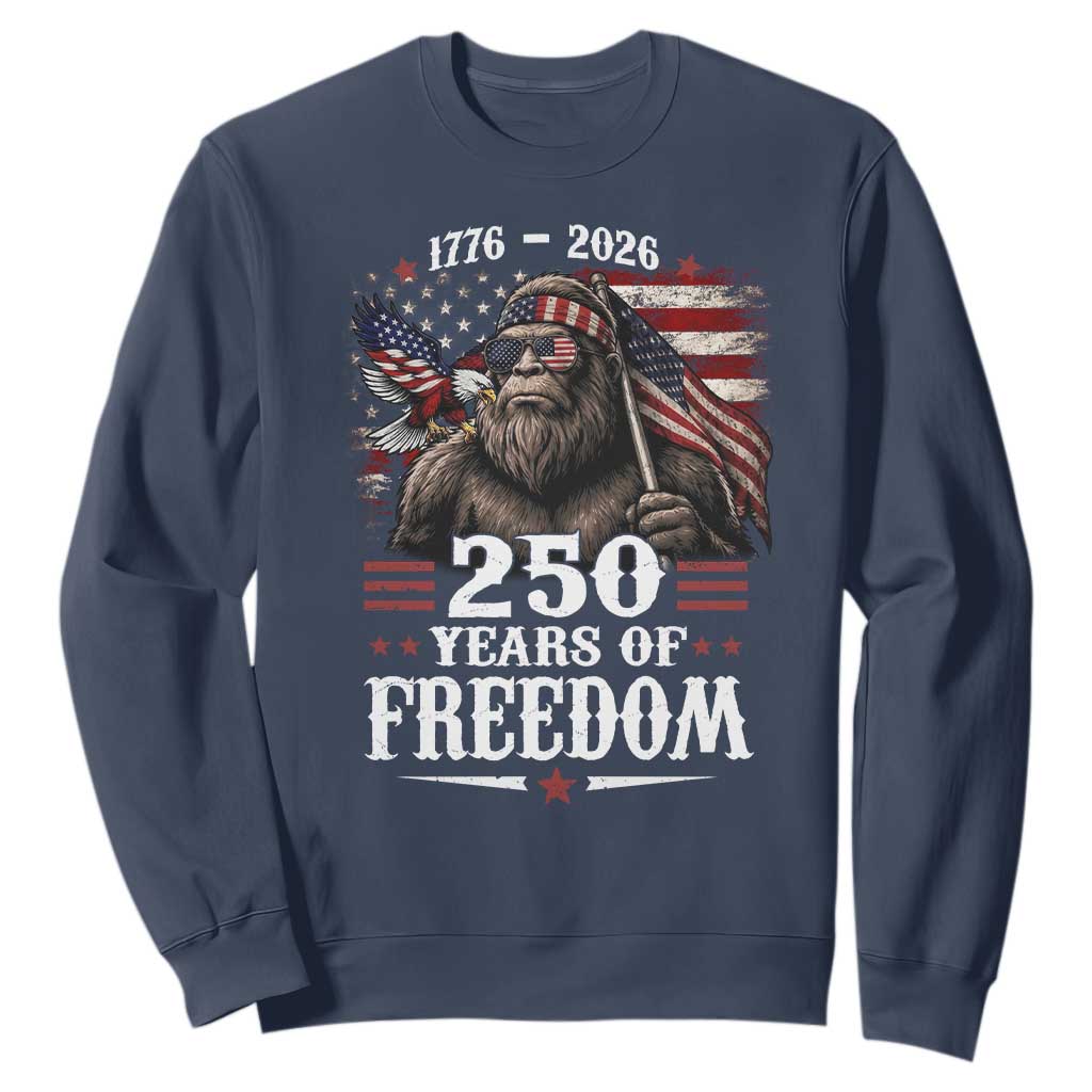 Bigfoot 250 Years Of Freedom Sweatshirt Patriotic Sasquatch Lover