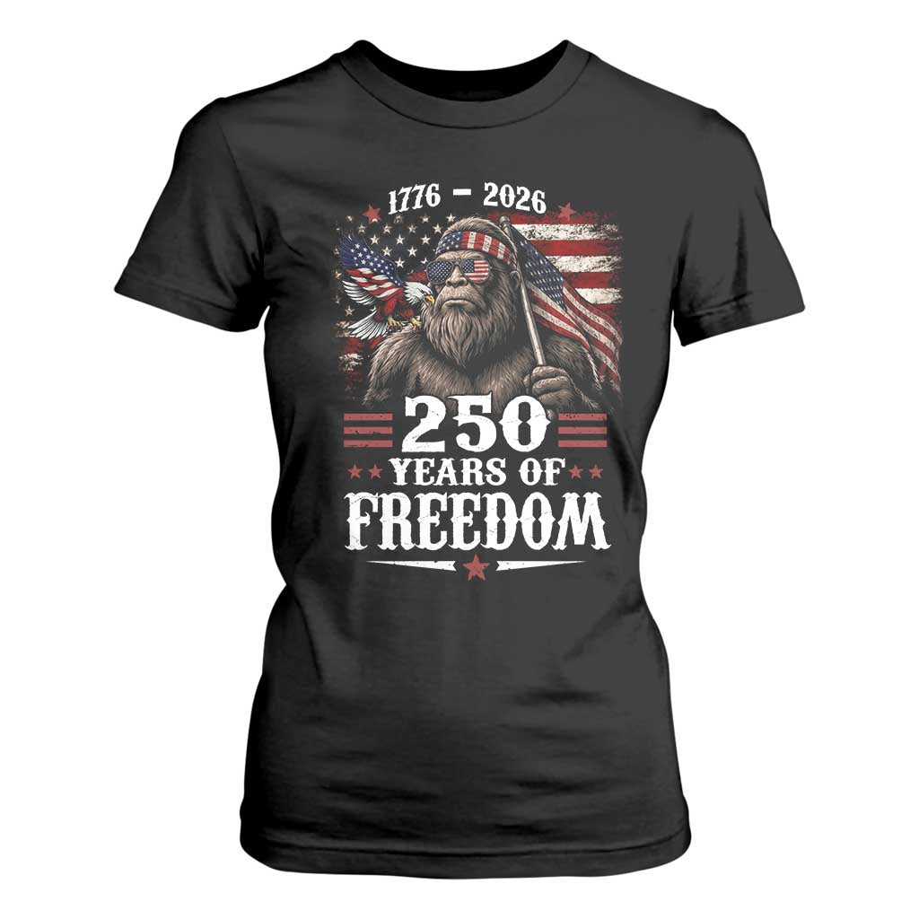 Bigfoot 250 Years Of Freedom T Shirt For Women Patriotic Sasquatch Lover TS12 Black Print Your Wear