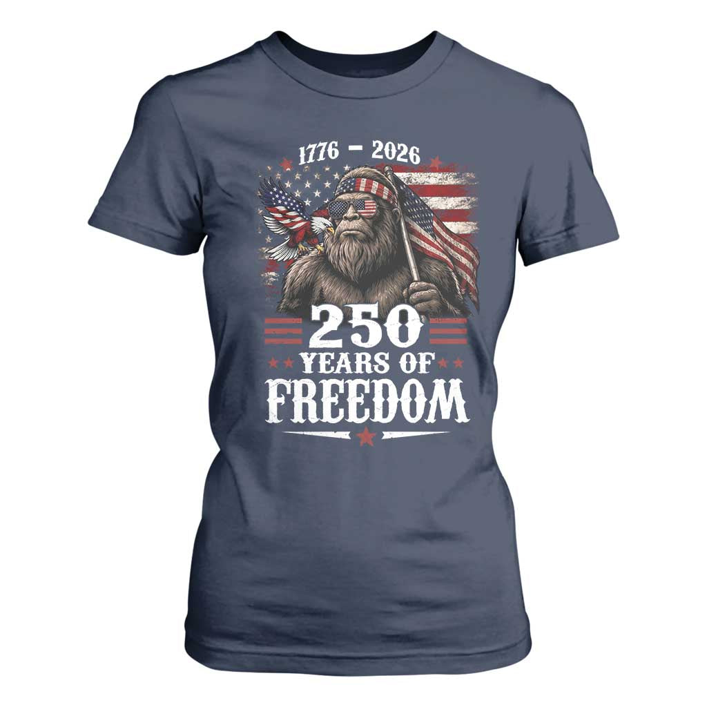 Bigfoot 250 Years Of Freedom T Shirt For Women Patriotic Sasquatch Lover TS12 Navy Print Your Wear