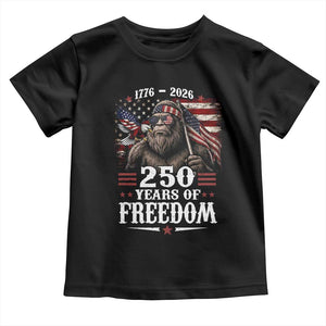 Bigfoot 250 Years Of Freedom Toddler T Shirt Patriotic Sasquatch Lover TS12 Black Print Your Wear