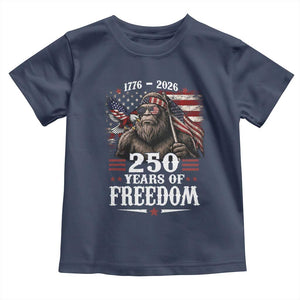 Bigfoot 250 Years Of Freedom Toddler T Shirt Patriotic Sasquatch Lover TS12 Navy Print Your Wear