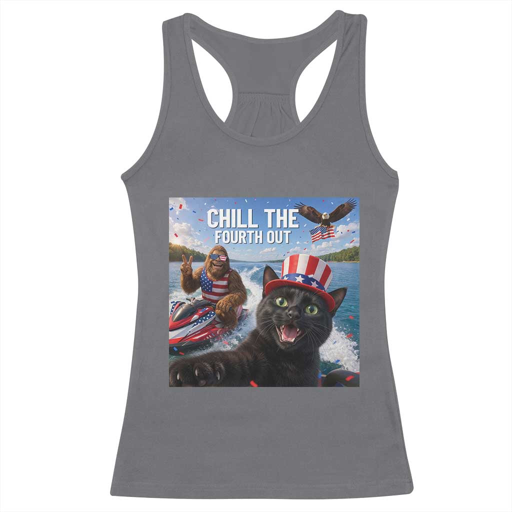 Patriotic Bigfoot And Cat Racerback Tank Top Chill The Fourth Out TS12 Charcoal Print Your Wear