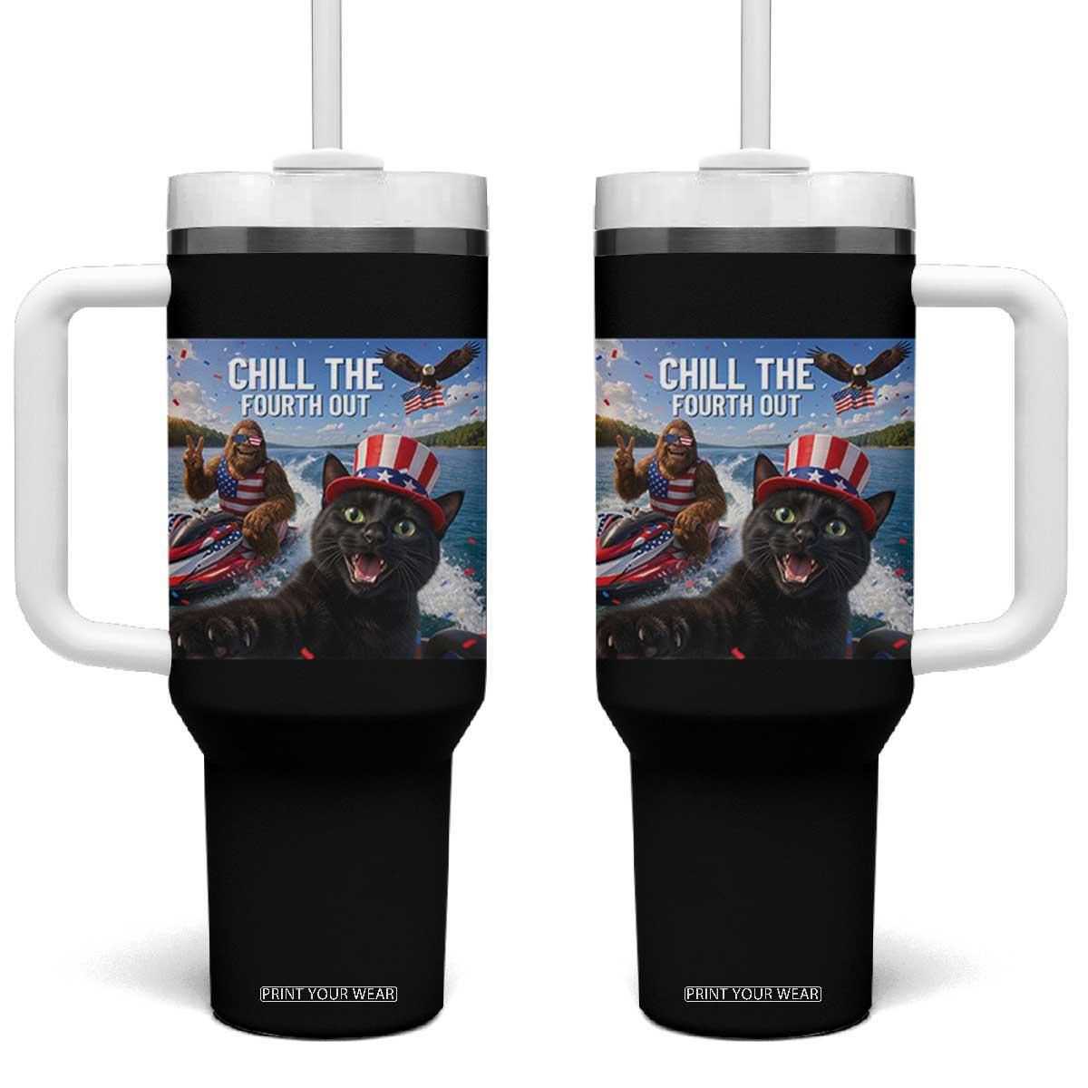 Patriotic Bigfoot And Cat Tumbler With Handle Chill The Fourth Out TS12 One Size: 40 oz Black Print Your Wear