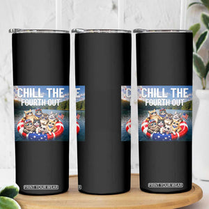 Funny Americana Cat Squad Skinny Tumbler Chill The Fourth Out TS12 Print Your Wear
