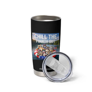 Funny Americana Cat Squad Tumbler Cup Chill The Fourth Out TS12 Print Your Wear