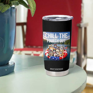 Funny Americana Cat Squad Tumbler Cup Chill The Fourth Out TS12 Print Your Wear